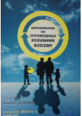 Wprowadzenie do systemowego rozumienia rodziny