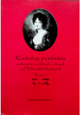 Katalog portretów osobistości polskich i obcych w Polsce działających Tom 5