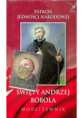 Patron jedności narodowej Święty Andrzej Bobola modlitewnik NOWA