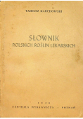 Słownik polskich roślin lekarskich 1948 r