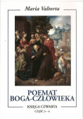 Poemat Boga  Człowieka Księga czwarta Część od 3 do 4