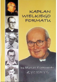 Kapłan Wielkiego Formatu