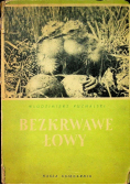 Bezkrwawe łowy