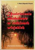 Uzależnienia alkoholowe w rodzinach wiejskich