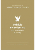 Polskie zwycięstwo dla wolności Europy
