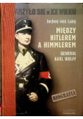 Między Hitlerem a Himmlerem