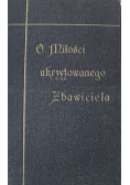 O miłości ukrzyżowanego Zbawiciela 1925 r.