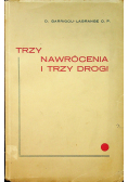Trzy nawrócenia i trzy drogi 1934 r