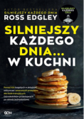 Silniejszy każdego dnia w kuchni