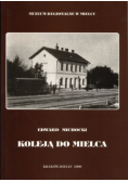 Koleją do mielca