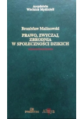 Prawo zwyczaj zbrodnia w społeczności