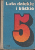 Lata dalekie i bliskie