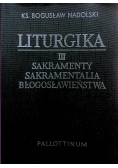 Liturgika III sakramenty sakramentalia błogosławieństwa