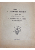 Mystici Corporis Christi. Encyklika Ojca św. Piusa XII, 1944 r.