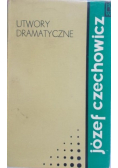 Czechowicz Utwory dramatyczne