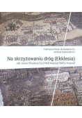 Na skrzyżowaniu dróg Ekklesia