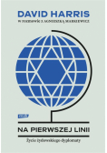 Na pierwszej linii. Życie żydowskiego dyplomaty