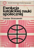 Ewolucja katolickiej nauki społecznej