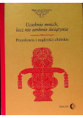 Ucieknie mnich lecz nie umknie świątynia