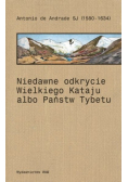 Niedawne odkrycie Wielkiego Kataju albo Państw Tybetu