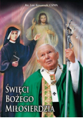 Święci Bożego Miłosierdzia Adoracje