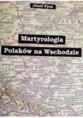 Martyrologia .Polaków na Wschodzie