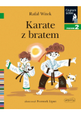 Karate z bratem. Czytam sobie. Poziom 2