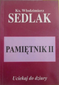 Pamiętnik II Uciekaj do dziury