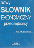 Nowy słownik ekonomiczny przedsiębiorcy