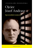 Ojciec Józef Andrasz SJ. Spowiednik świętych w.2
