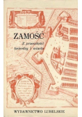 Zamość z przeszłości twierdzy i miasta