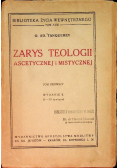 Zarys teologii ascetycznej i mistycznej 1949 r.