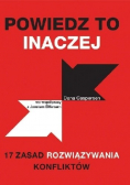 Powiedz to inaczej 17 zasad rozwiązywania
