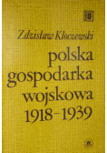 Polska gospodarka wojskowa 1918 1939