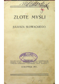 Złote myśli Juliusza Słowackiego 1911 r