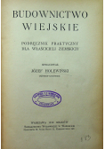 Budownictwo wiejskie 1919r.