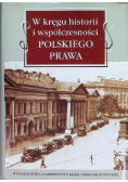 W kręgu historii i współczesności polskiego prawa
