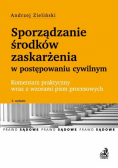 Sporzadzanie środków zaskarżenia w postępowaniu cywilnym