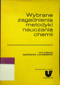 Wybrane zagadnienia metodyki nauczania chemii