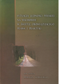 Sytuacje ludnosci polskiej na Wschodzie w świetle obowiązującego prawa i praktyki