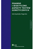 Prawne i bioetyczne aspekty testów genetycznych
