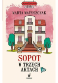 Sopot w trzech aktach