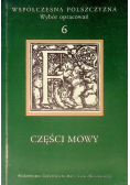 Współczesna polszczyzna Wybór opracowań Tom 6 Części mowy