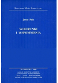 Wizerunki i wspomnienia Materiały do dziejów semiotyki