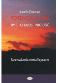 Potencjalność. Byt, chaos, nicość
