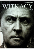 Witkacy. Life and Work