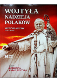 Wojtyła Nadzieja Polaków