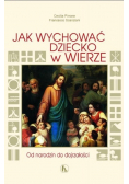 Jak wychować dziecko w wierze