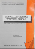 Edukacja fizyczna w nowej szkole