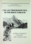 120 lat przewodnictwa w polskich górach